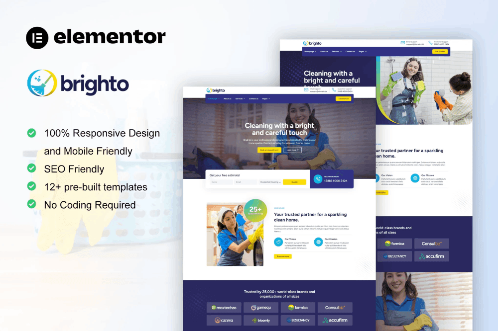Brighto – Cleaning Service Company Elementor Pro Template Kit 1 Brighto – Cleaning Service Company Elementor Pro Template Kit - Brighto is an Elementor Pro Template Kit for Cleaning Services website. This template kit will help you to create any website related to cleaning services website such as home cleaning